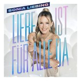 Sonia Liebing - Liebe Ist Für Alle Da (CD)
