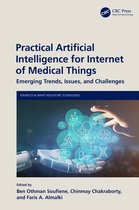 Advances in Smart Healthcare Technologies- Practical Artificial Intelligence for Internet of Medical Things