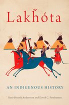 The Civilization of the American Indian Series- Lakhota