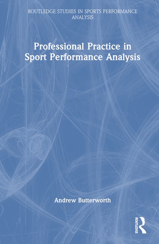 Routledge Studies in Sports Performance Analysis- Profession ... - cover