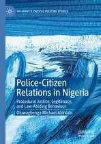 Palgrave's Critical Policing Studies- Police-Citizen Relations in Nigeria