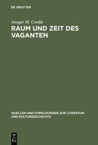 Quellen und Forschungen zur Literatur- und Kulturgeschichte19 (253)- Raum und Zeit des Vaganten