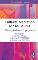 Routledge Focus on the Global Creative Economy- Cultural Mediation for Museums