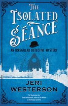 An Irregular Detective mystery-The Isolated Séance