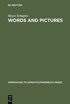 Approaches to Semiotics/Paperback Series11- Words and Pictures