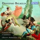 I Solisti Ambrosiani - Bigaglia: Cantate Per Soprano E Continuo (CD)