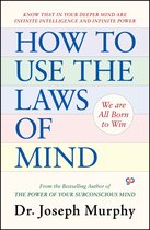 How to Use the Laws of Mind