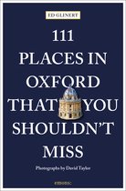 111 Places- 111 Places in Oxford That You Shouldn't Miss