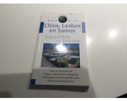 Chios,Lesbos en Samos