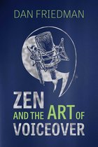 Zen And The Art Of Voiceover