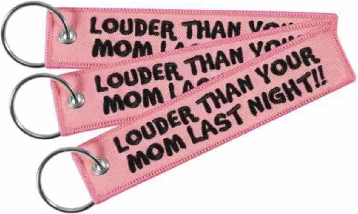 Motorsleutelhanger - Keychain - LOUDER THAN YOUR MOM LAST NIGHT - Sleutelhanger - Roze