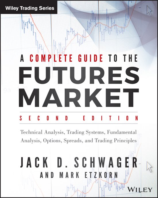 A Complete Guide to the Futures Market - cover