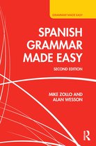 Grammar Made Easy- Spanish Grammar Made Easy