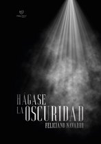 Hagase la oscuridad