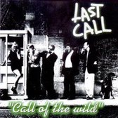 Last Call - Call Of The Wild' (CD)