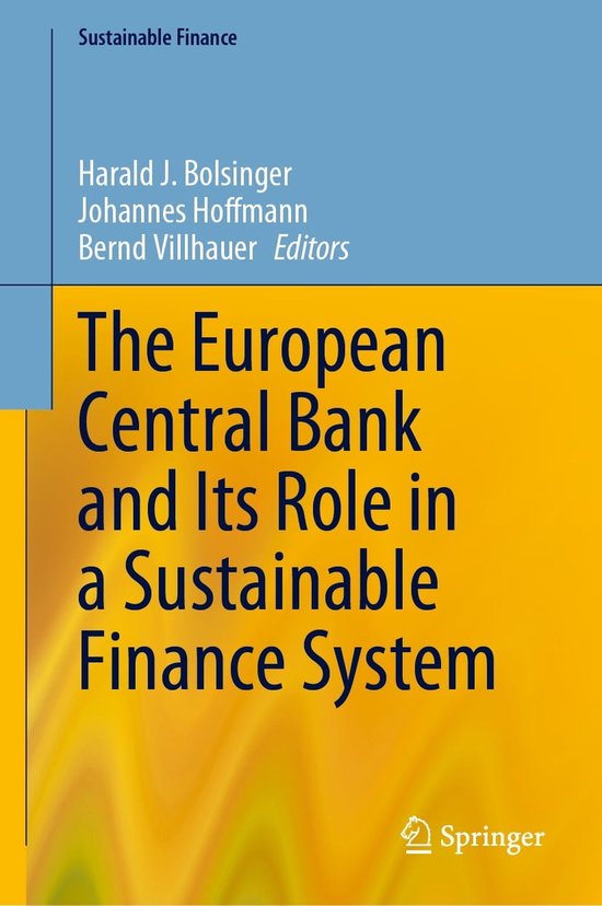 Sustainable Finance - The European Central Bank and Its Role in a ...