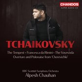 BBC Scottish Symphony Orchestra, Alpesh Chauhan - Tchaikovsky: The Tempest Francesca da Rimini (Super Audio CD)
