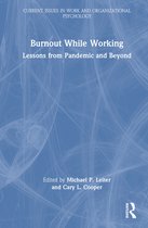 Current Issues in Work and Organizational Psychology- Burnout While Working