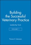 Building the Successful Veterinary Practice