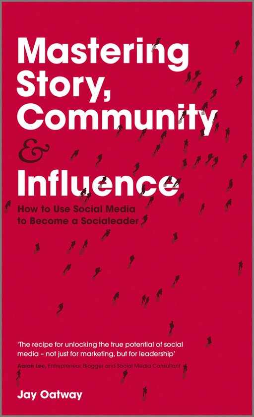 Mastering Story, Community And Influence - cover