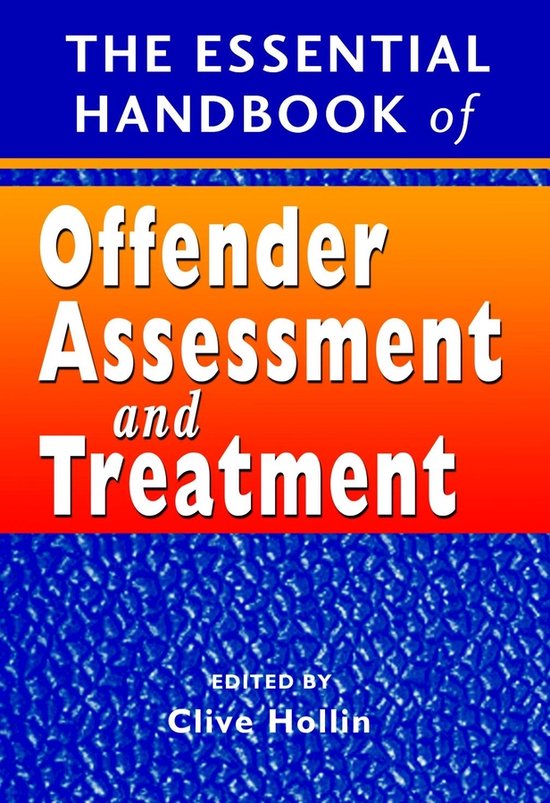 Essential Handbook Of Offender Assessment And Treatment - cover