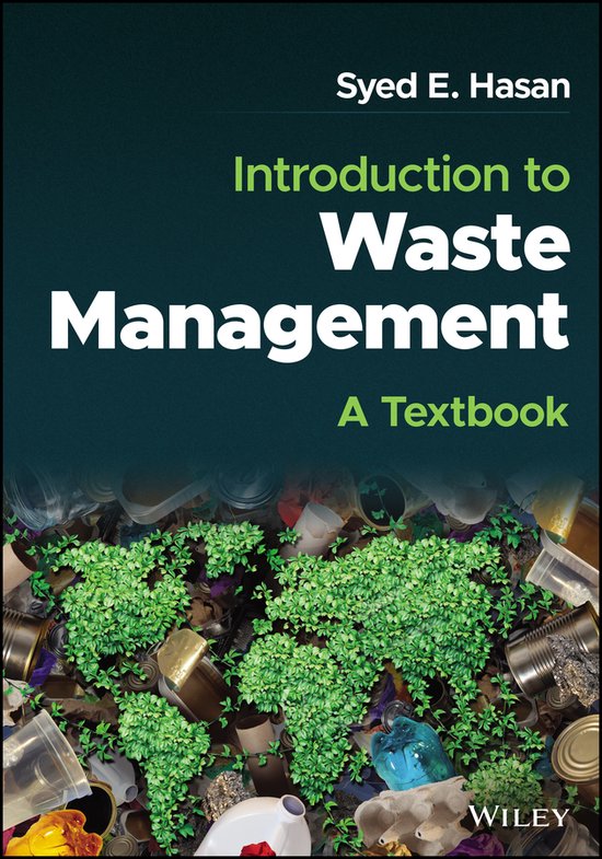 Introduction to Waste Management, Syed E. Hasan 9781119433934