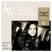 Judy Weiss: Alles Was Zählt - CD