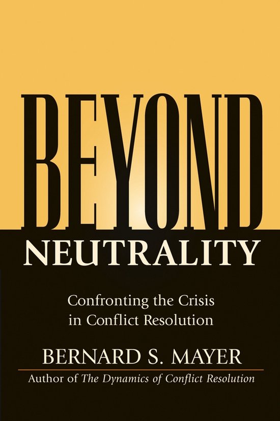 Beyond Neutrality, Bernard S. Mayer | 9780787968069 | Boeken | bol