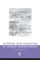 Symbols and Meanings in School Mathematics