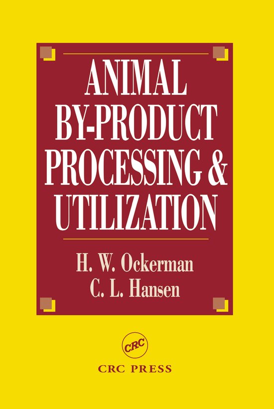 Animal ByProduct Processing & Utilization 9781566767774 Herbert W
