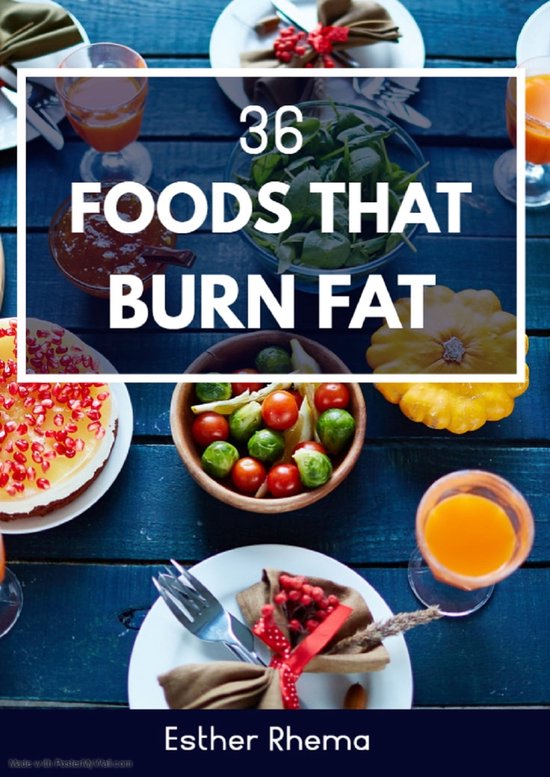 36 FOODS THAT BURN FAT (ebook), Bassey Jimmy 1230006357979 Boeken bol