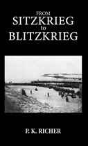 From Sitzkrieg to Blitzkrieg