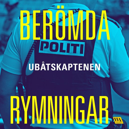 Berömda rymningar – Ubåtskaptenen - cover