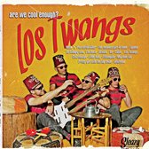 Los Twangs - Are We Cool Enough? (LP)
