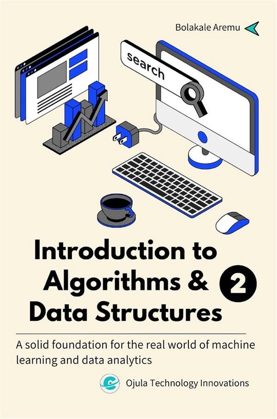 Introduction to Algorithms & Data Structures 2 (ebook), Bolakale Aremu ...