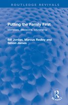 Routledge Revivals- Putting the Family First