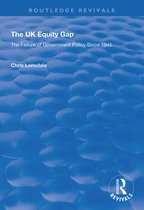Routledge Revivals-The UK Equity Gap