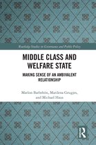 Routledge Studies in Governance and Public Policy- Middle Class and Welfare State