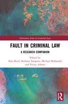 Substantive Issues in Criminal Law- Fault in Criminal Law