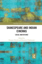 Routledge Studies in Shakespeare- Shakespeare and Indian Cinemas