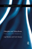 Routledge Advances in Sociology- Lifestyles and Subcultures
