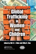 International Police Executive Symposium Co-Publications- Global Trafficking in Women and Children