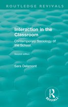 Routledge Revivals- Interaction in the Classroom