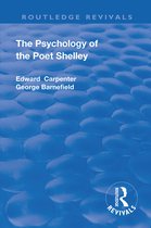 Routledge Revivals- Revival: The Psychology of the Poet Shelley (1925)