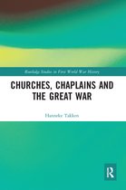 Routledge Studies in First World War History- Churches, Chaplains and the Great War