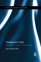 Routledge Studies in Shakespeare- Shakespeare's Folly