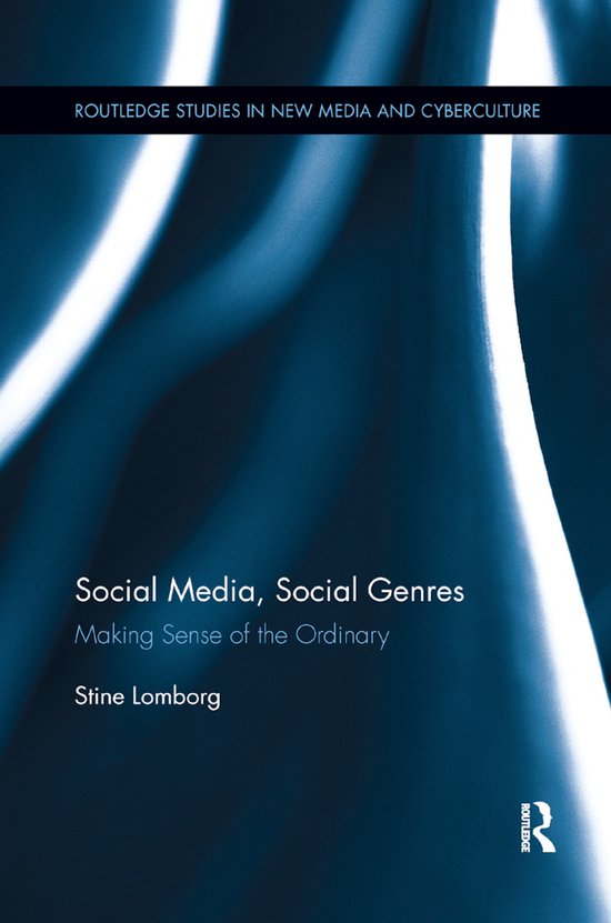 Routledge Studies in New Media and Cyberculture- Social Media, Social ...