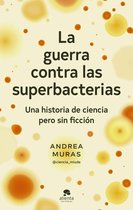 Alienta - La guerra contra las superbacterias