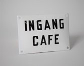 Emaille Wandbordje deurbordje Horeca Ingang Cafe - 14 x 10 cm