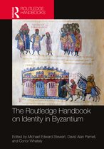 Routledge History Handbooks-The Routledge Handbook on Identity in Byzantium